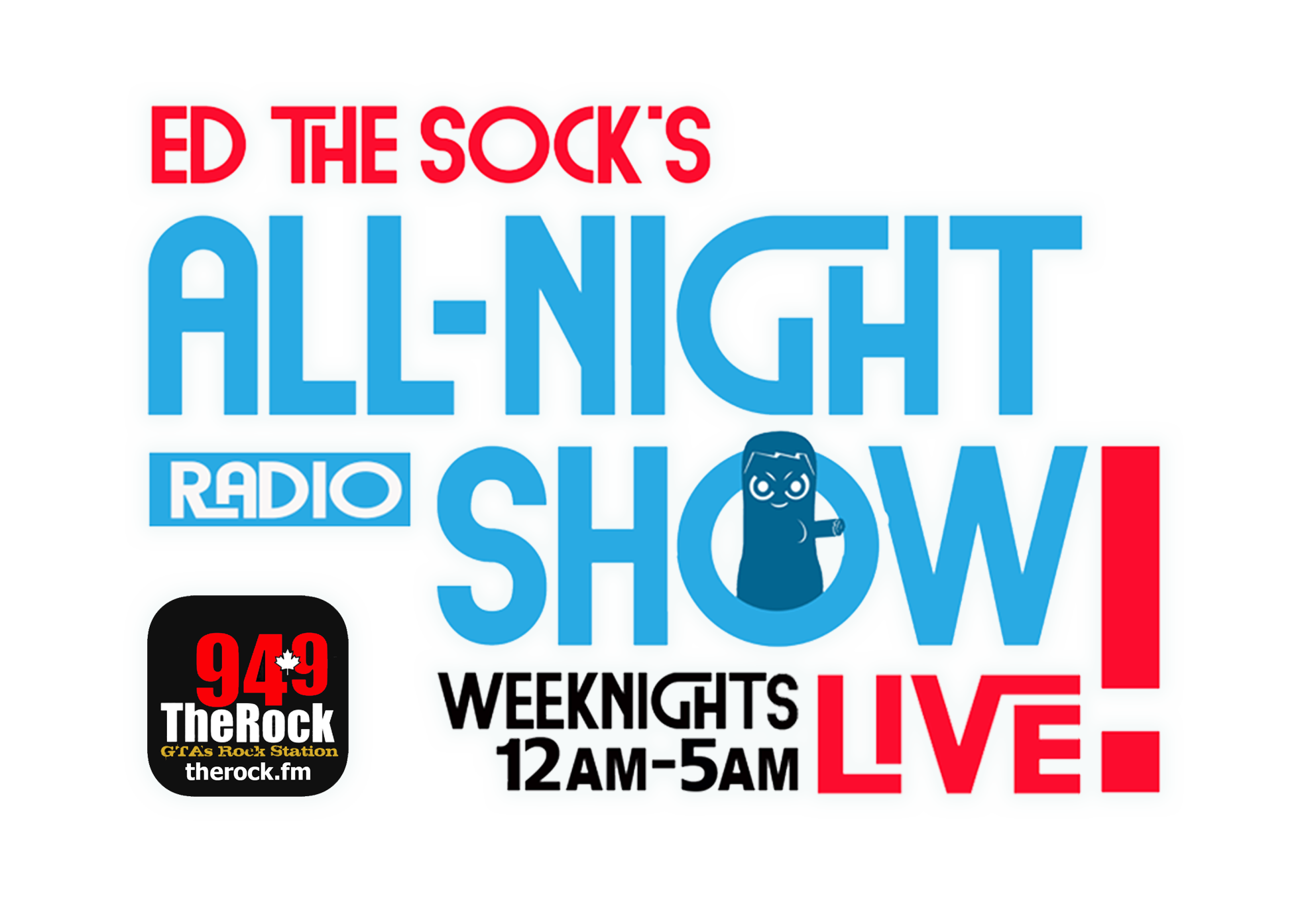 Ed the Sock's All-Night Show LIVE! on 94.9 The Rock — weeknights 12am–5am
